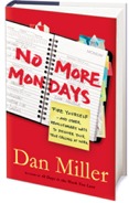No More Mondays
